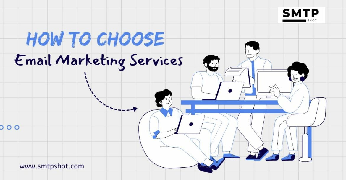 how to choose best Email Marketing Services