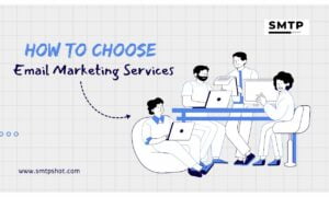 how to choose best Email Marketing Services